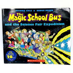 The Magic School Bus and the Science Fair Expedition