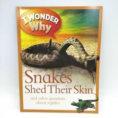 Купить книги I Wonder Why, I Wonder Why Snakes Shed Their Skin купить, купить книги на английском для детей, магазин английских книг, познавательные книги на английском детям, интересные книги на английском для детей