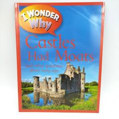 Купить книги I Wonder Why, I Wonder Why Castles Had Moats купить, купить книги на английском для детей, магазин английских книг, познавательные книги на английском детям, интересные книги на английском для детей