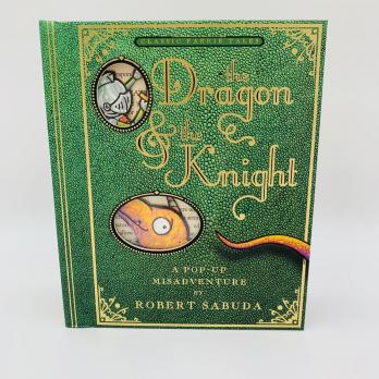 The Dragon and the Knight поп-ап книга, книги Роберт Сабуда, pop-up by Robert Sabuda книги на английском купить, купить поп-ап книги Роберта Сабуда, объемные книги на английском, книги про драконов на английском, истории про драконов на английском